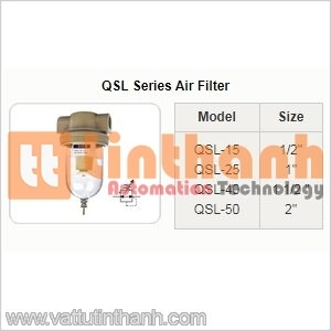QSL-15 - Bộ lọc khí (Air filter) QSL 1/2" - STNC TT