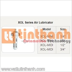 XOL-MIDI 1/2" - Bộ bôi trơn khí (Air lubricator) XOL 1/2" - STNC TT